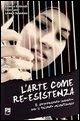 L'arte come Re-Esistenza. Il sorprendente incontro con il talento palestinese