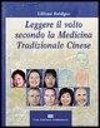 Leggere il volto secondo la medicina tradizionale cinese