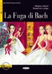 Imparare leggendo - La Fuga di Bach + CD