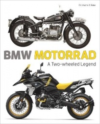 Bmw Motorrad : A Two-wheeled Legend