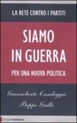 Siamo in guerra. Per una nuova politica