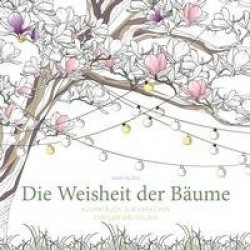Die Weisheit der Bäume