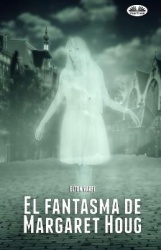 El fantasma de Margaret Houg
