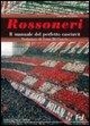 Il manuale del perfetto milanista
