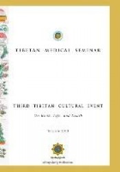 Tibetan Medical Seminar - Third Tibetan Cultural Event - On Birth, Life, and Death