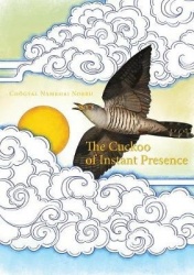 The Cuckoo of Instant Presence - The Six Vajra Verses