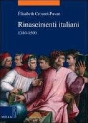Rinascimenti Italiani. 1380-1500