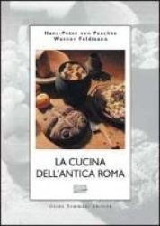 La cucina dell'antica Roma