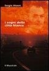 I sogni della città bianca