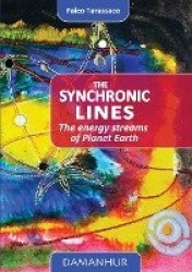 The Synchronic Lines - The energy streams of Planet Earth