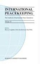 International Peacekeeping: The Yearbook of International Peace Operations - Volume 10