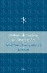 Netherlands Yearbook for History of Art / Nederlands Kunsthistorisch Jaarboek 44 (1993) - Nederland-Italië: Relaties in de beeld