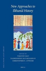 New Approaches to Ilkhanid History