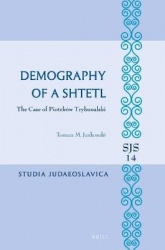 Demography of a Shtetl. The Case of Piotrków Trybunalski