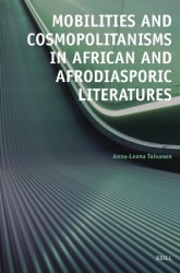 Mobilities and Cosmopolitanisms in African and Afrodiasporic Literatures