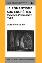 Le Romantisme aux encheres - Ducange, Pixerecourt, Hugo