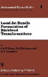 Local Jet Bundle Formulation of Bäckland Transformations : With Applications to Non-Linear Evolution Equations