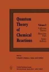 Quantum Theory of Chemical Reactions - 1: Collision Theory, Reaction Path, Static Indices