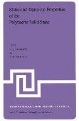 Static and Dynamic Properties of the Polymeric Solid State - Proceedings of the NATO Advanced Study Institute, held at Glasgow, 