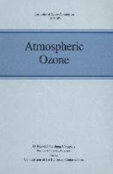 Atmospheric Ozone - Proceedings of the Quadrennial Ozone Symposium held in Halkidiki, Greece 3–7 September 1984