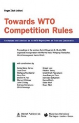Towards WTO Competition Rules - Key Issues and Comments on the WTO Report (1998) on Trade and Competition