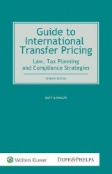 Guide to International Transfer Pricing - Law, Tax Planning and Compliance Strategies