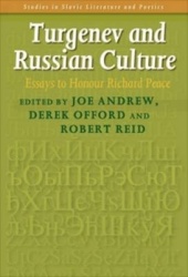 Turgenev and Russian Culture - Essays to Honour Richard Peace