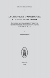 La Chronique d'Apollodore et le Pseudo-Skymnos - Érudition antiquaire et littérature géographique dans la seconde moitié du IIe 