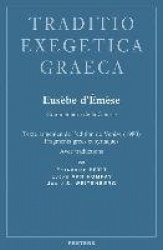 Eusèbe d'Émèse. Commentaire de la Genèse - Texte arménien de l'édition de Venise (1980), fragments grecs et syriaques, avec trad