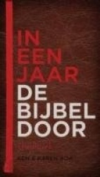 In een jaar de bijbel door / druk 1