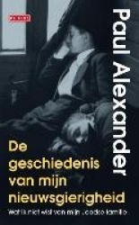 De geschiedenis van mijn nieuwsgierigheid