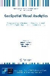 GeoSpatial Visual Analytics : Geographical Information Processing and Visual Analytics for Environmental Security
