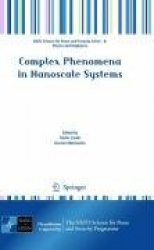 Complex Phenomena in Nanoscale Systems