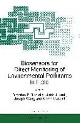 Biosensors for Direct Monitoring of Environmental Pollutants in Field