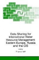 Data Sharing for International Water Resource Management: Eastern Europe, Russia and the CIS