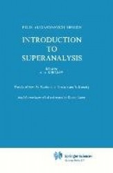 Introduction to Superanalysis