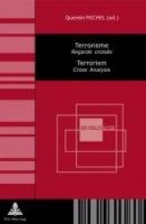 Terrorisme Terrorism - Regards Croises Cross Analysis