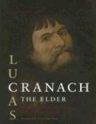 Lucas Cranach the Elder - Painting Materials, Techniques and Workshop Practice