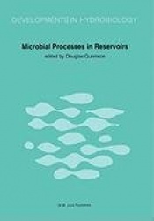 Microbial Processes in Reservoirs