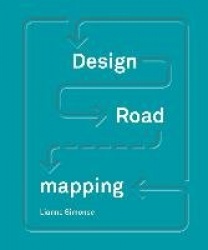 Design roadmapping - guidebook for future foresight techniques