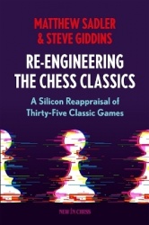 Re-Engineering The Chess Classics - A Silicon Reappraisal of Thirty-Five Classic Games