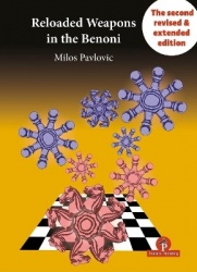 Reloaded Weapons in the Benoni - A Fearless, Dangerous Chess Opening for Black