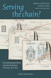 Serving the Chain? - De Nederlandsche Bank and the Last Decades of Slavery, 1814-1863