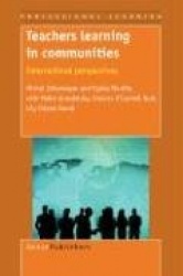 Teachers Learning in Communities - International Perspectives