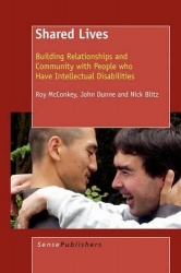 Shared Lives - Building Relationships and Community with People who Have Intellectual Disabilities