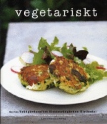 Vegetariskt : mat från Trädgårdscaféet Slottsträdgården Ulriksdal