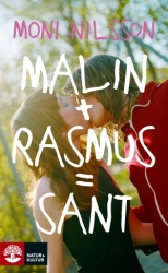 Malin + Rasmus = sant : en fristående fortsättning på Klassresan
