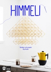 Himmeli : geometrisk halmslöjd förr och nu