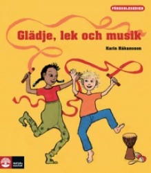 Glädje, lek och musik