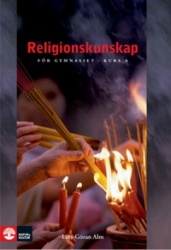 Alm Religionskunskap för gy Kurs 1, tredje upplagan